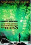 Aus der Mitte entspringt ein Fluss DVD